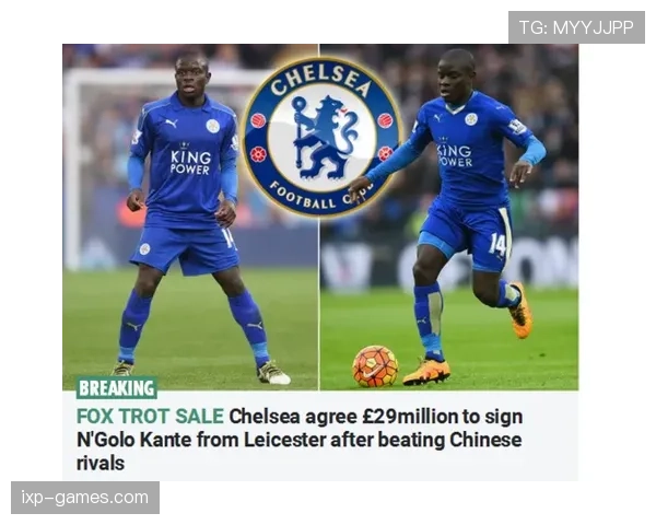 坎特强势回归赛场，状态回升助球队冲击更高荣誉