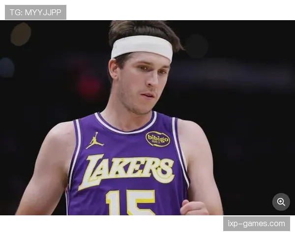 奥斯汀·里夫斯挡拆创造机会效率提升显著拉开湖人进攻空间